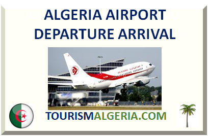 ALGERIA AIRPORT DEPARTURE ARRIVAL